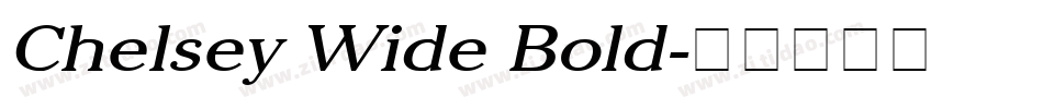 Chelsey Wide Bold字体转换
